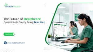 The Future of Healthcare Operations Is Quietly Being Rewritten